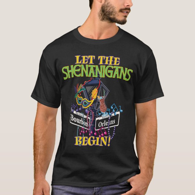 Mardi Gras lät shenanigans påbörja Bourbon St. C T Shirt (Framsida)