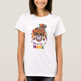 Mardi Gras Mamma Karnevalsstämning T Shirt
