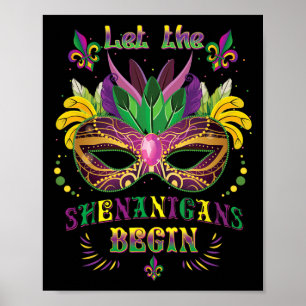 Mardi Gras Mask Costume lät shenanigans börja Poster