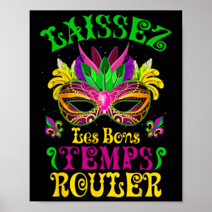 Mardi Gras Mask lät Bra Times Roll Fleur De L Poster