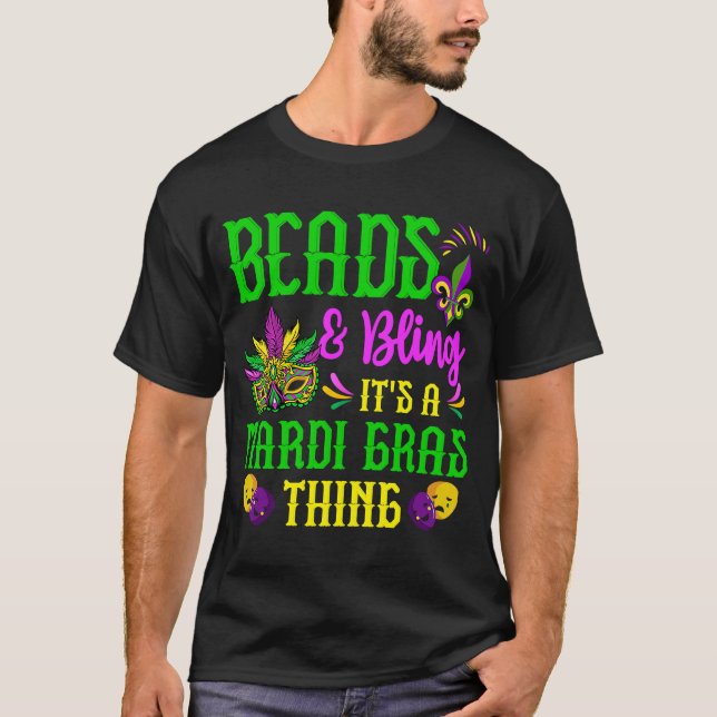Mardi Gras Mask Pärlor och det är en Mardi Gras T Shirt (Framsida)