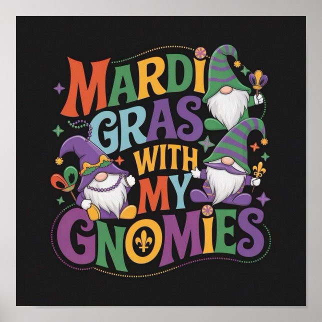 Mardi Gras med mina GNOMIES Poster (Framsidan)