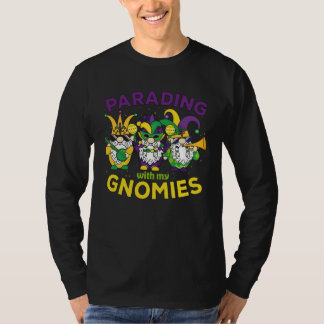 Mardi Gras Music Gnomes Parading With My Gnomies C T Shirt
