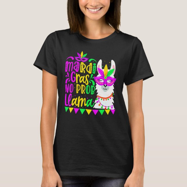 Mardi Gras No Prob Llama Alpaca Funny Carnival Cos T Shirt (Framsida)