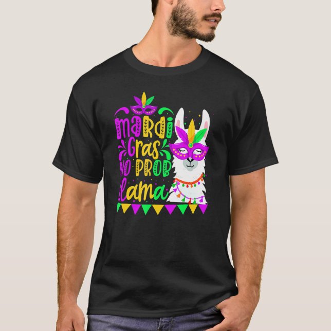Mardi Gras No Prob Llama Alpaca Funny Carnival Cos T Shirt (Framsida)