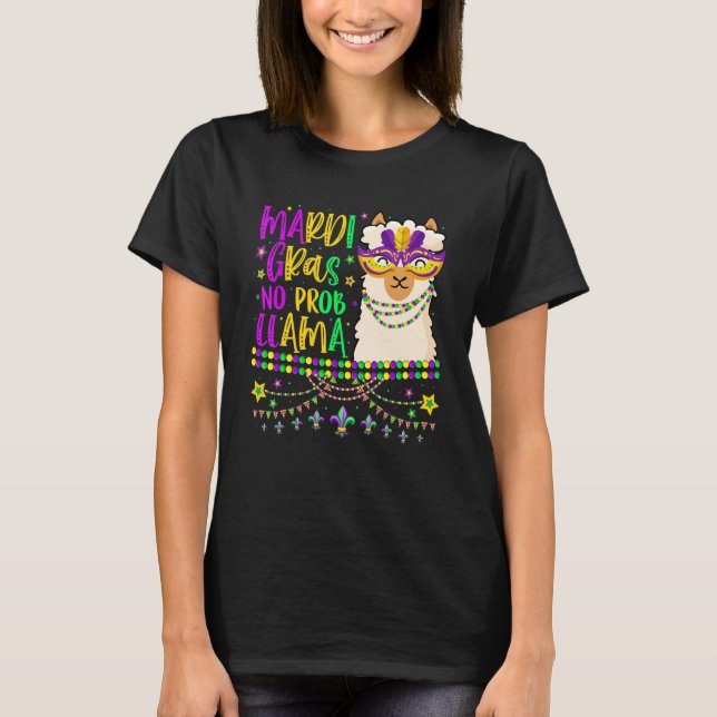 Mardi Gras No Prob Llama Alpaca Funny Carnival Cos T Shirt (Framsida)