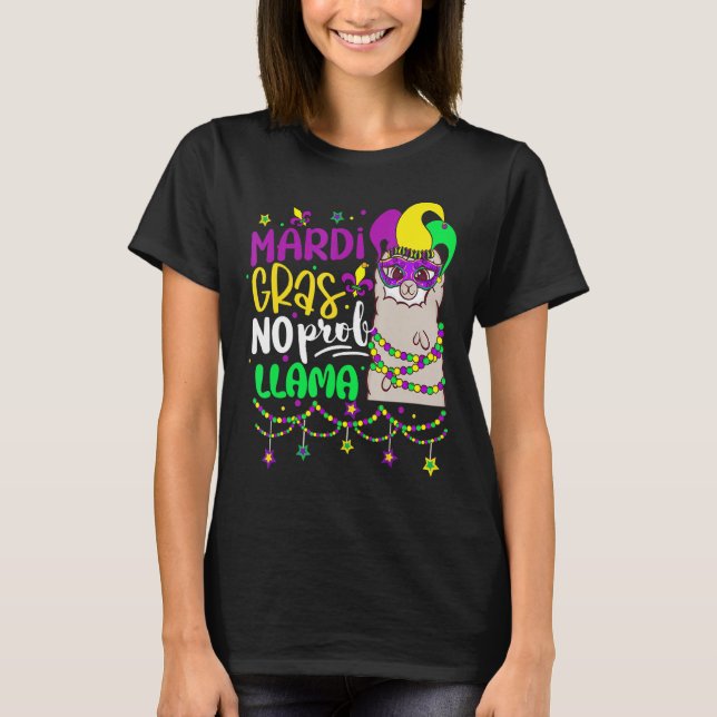 Mardi Gras No Prob Llama Alpaca Funny Carnival Cos T Shirt (Framsida)