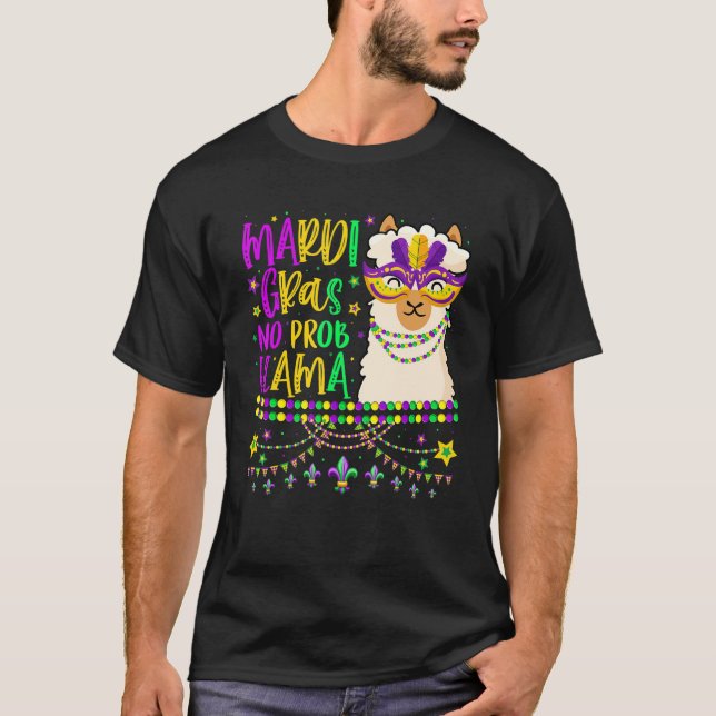 Mardi Gras No Prob Llama Alpaca Funny Carnival Par T Shirt (Framsida)