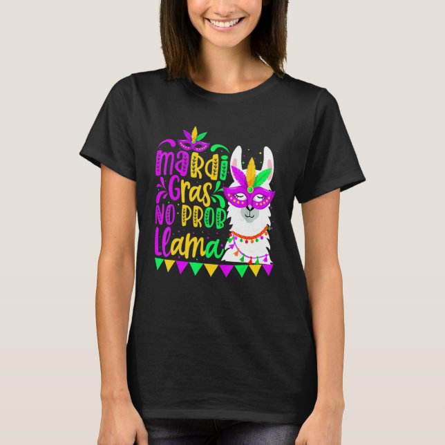 Mardi Gras No Prob Llama Alpaca Funny Carnival Par T Shirt (Framsida)