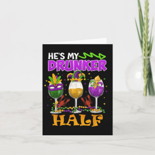 Mardi Gras Outfit Han är min Drunker halv Carnival Kort