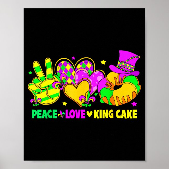 Mardi Gras Peace Love King Cake Funny Party Carniv Poster (Framsidan)