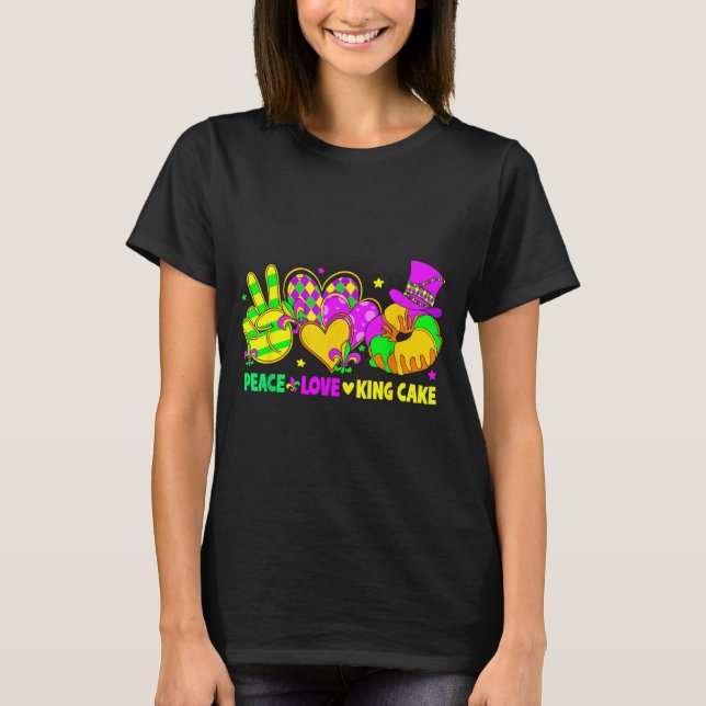 Mardi Gras Peace Love King Cake Funny Party Carniv T Shirt (Framsida)