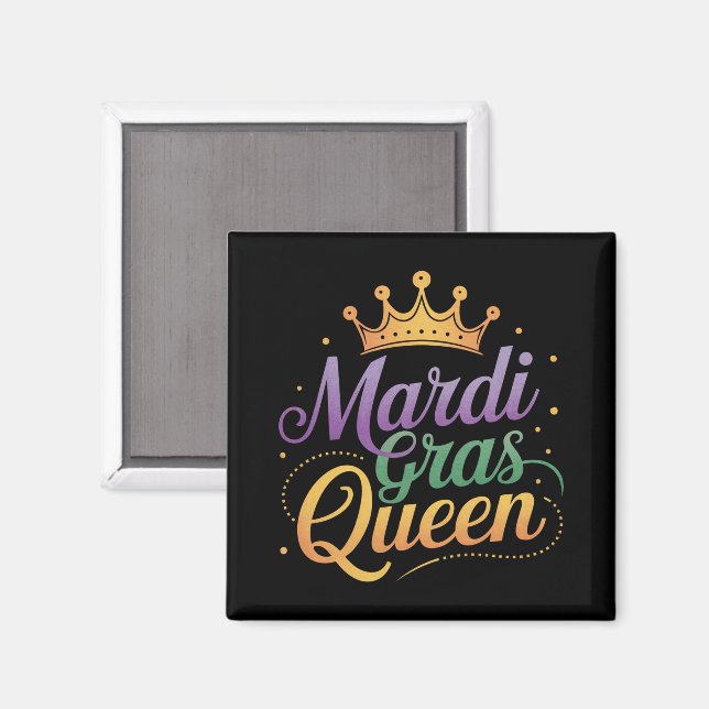 Mardi Gras Queen Parad Costume Party Magnet (Front/Back)