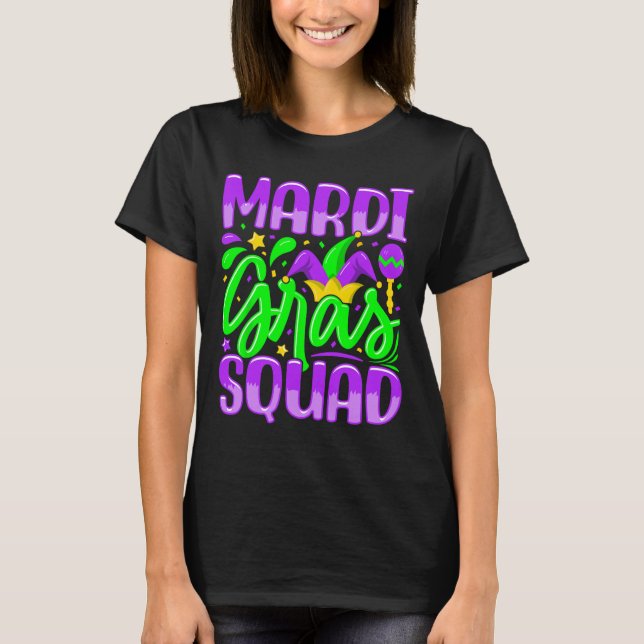 Mardi Gras Squad 1 T Shirt (Framsida)