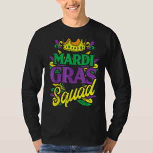 Mardi Gras Squad Funny Matching Carnival Parad Pa T Shirt
