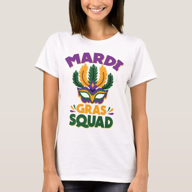 Mardi Gras Squad T Shirt (Framsida)