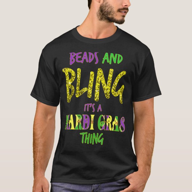 Mardi Gras T Shirt Pärlor & Bling It S a Mardi Gra (Framsida)