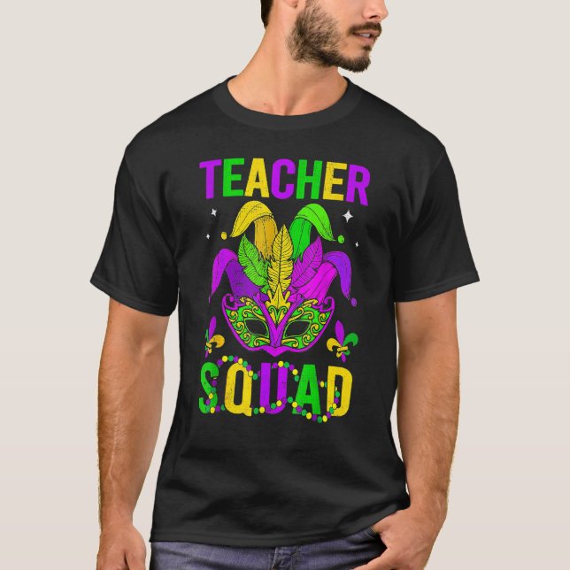 Mardi Gras Teacher Squad Funny Carnival Mask Beads T Shirt (Framsida)