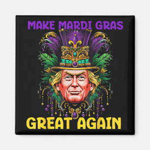 Mardi Gras Trump 2025 Funny Gör Mardi Gras Underba Magnet