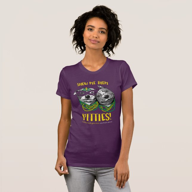Mardi Gras | visar mig dem Pitties! Inpassad T-shirt (Hel framsida)