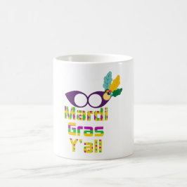 Mardi Gras Y'all Coffee Mugg