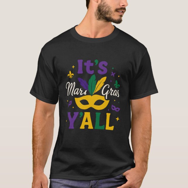 Mardi Gras Y'all Fjädermask Karneval Djärv  T Shirt (Framsida)