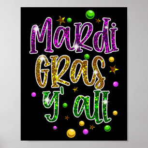 Mardi Gras Yall Funny Vinatage New Orleans Party Poster