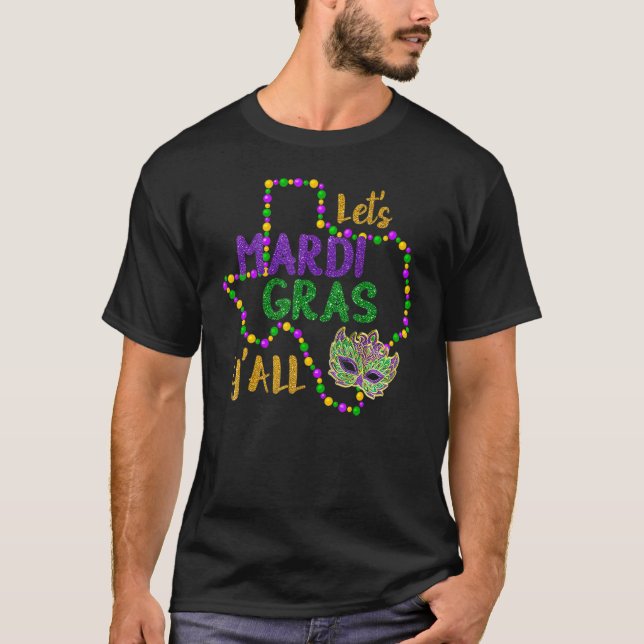 Mardi Gras Y'all Galveston Fun Cute Beads and Mask T Shirt (Framsida)