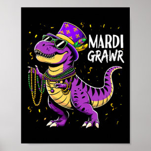 Mardi Grawr Dinosaur Boys Kids Småbarn Funny Mardi Poster