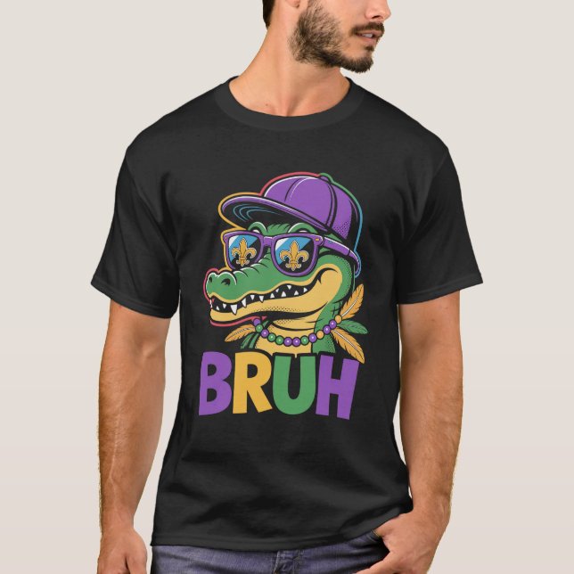 Mardigator Alligator Bruh Mardi Gras T Shirt (Framsida)