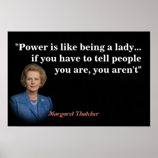 Margaret Thatcher Citat Om Makt Poster