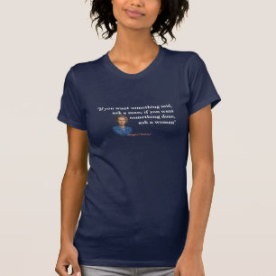 Margaret Thatcher citat om vem som ska fråga T Shirt