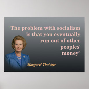 Margaret Thatcher-citatet om socialism Poster