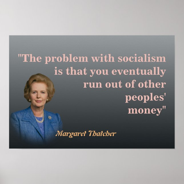 Margaret Thatcher-citatet om socialism Poster (Framsidan)