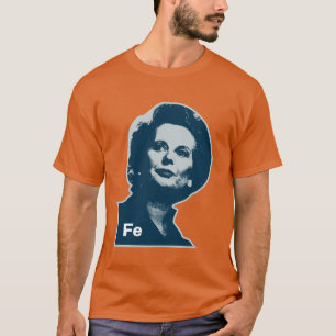 Margaret Thatcher Järn FE T Shirt