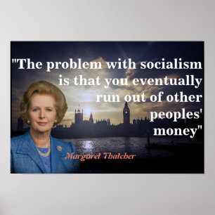 Margaret Thatcher Quote om socialismen Poster