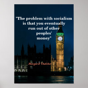 Margaret Thatcher Quote on Socialism Poster