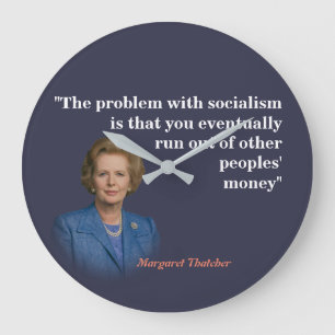 Margaret Thatcher Quote on Socialism Stor Klocka