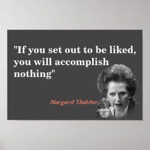 Margaret Thatcher Quote på att bli upplyst Poster