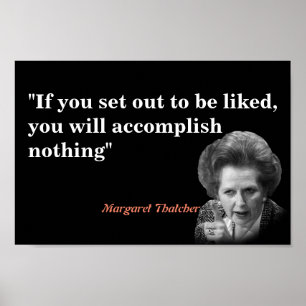 Margaret Thatcher Quote på att bli upplyst Poster