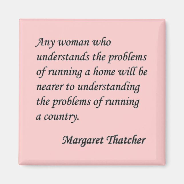 Margaret Thatcher "Running a land" Quote Button Magnet (Framsidan)