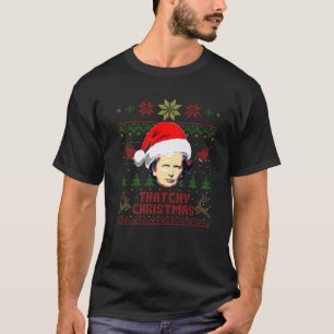 Margaret Thatcher Thatchy jul Funny Christma T Shirt
