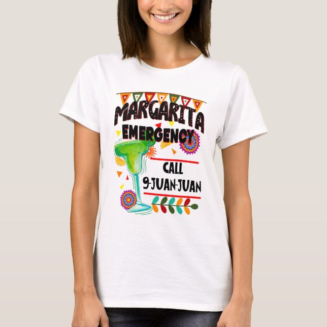 Margarita Akut Call 9 Juan Juan Juan Juan Juan T Shirt (Framsida)