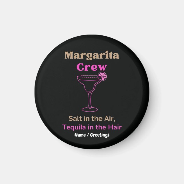 Margarita Crew Salt in the Air Tequila in the Hair Magnet (Framsidan)