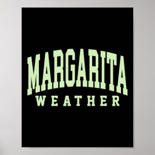 Margarita Väder Roligt Cinco De Mayo Margarita Mig Poster
