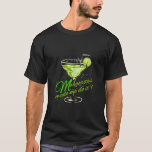 Margaritas gjorde mig till Cocktail Party Designer T Shirt