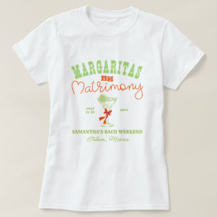 Margaritas & Matrimony Tulum Möhippa T Shirt