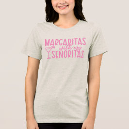 Margaritas med mina Senoritas Sängvätgruppspresent T Shirt