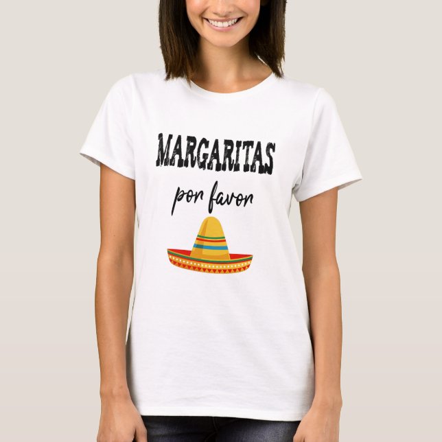 Margaritas Por Favor Cinco De Mayo 2021 T Shirt (Framsida)