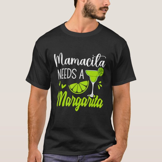 Margaritas Senoritas Mamacita Needs A Margarita Cu T Shirt (Framsida)